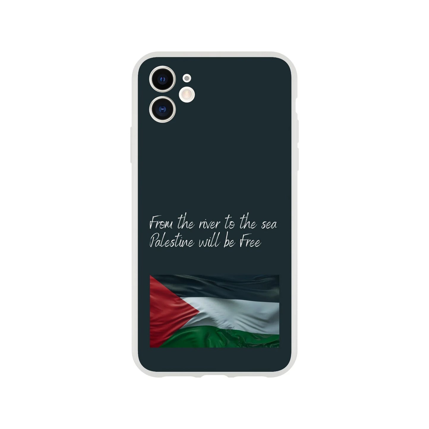 From the river to the sea Palestine will be Free Flexi Case Cover - For iPhone 15 / 14 / 13 / 12 / 11 / X / 8 / 7 Series