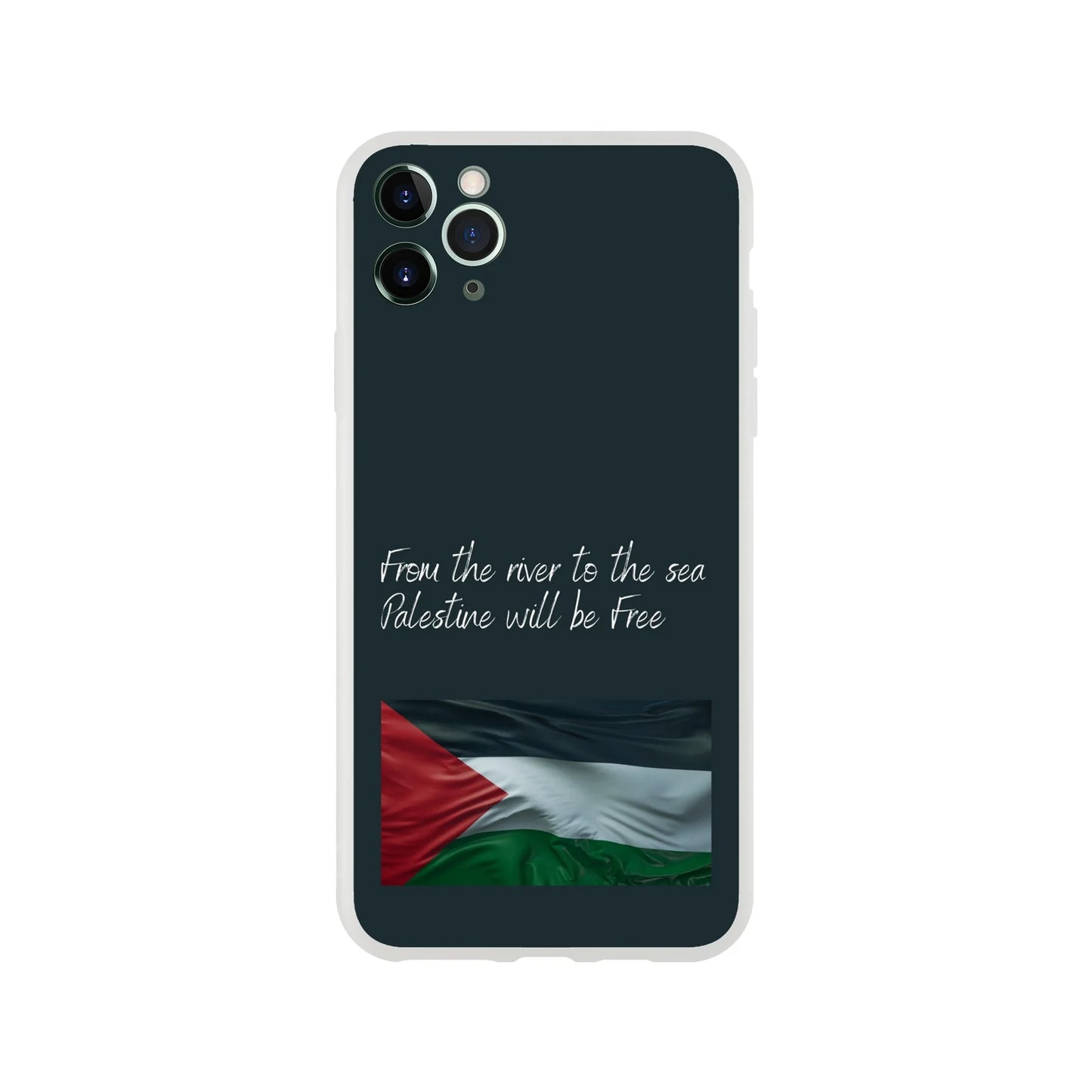From the river to the sea Palestine will be Free Flexi Case Cover - For iPhone 15 / 14 / 13 / 12 / 11 / X / 8 / 7 Series