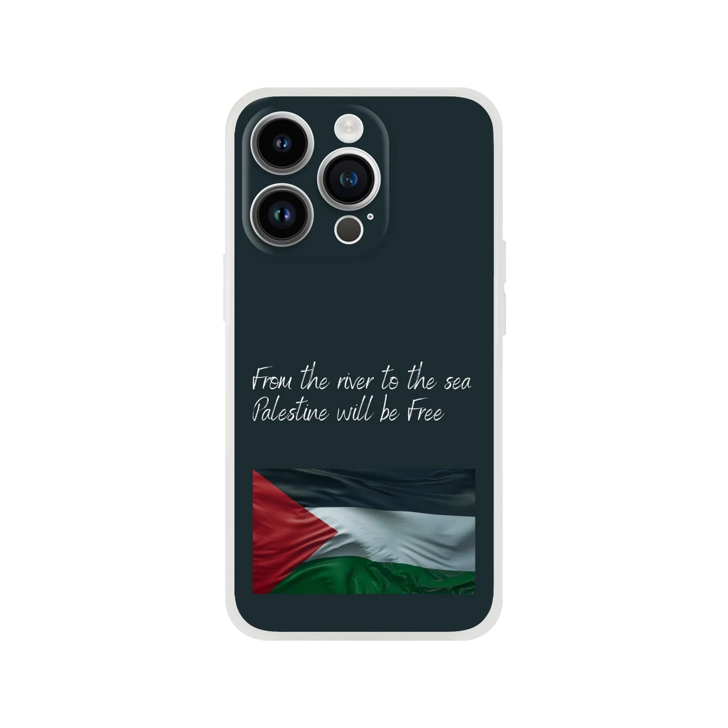 From the river to the sea Palestine will be Free Flexi Case Cover - For iPhone 15 / 14 / 13 / 12 / 11 / X / 8 / 7 Series