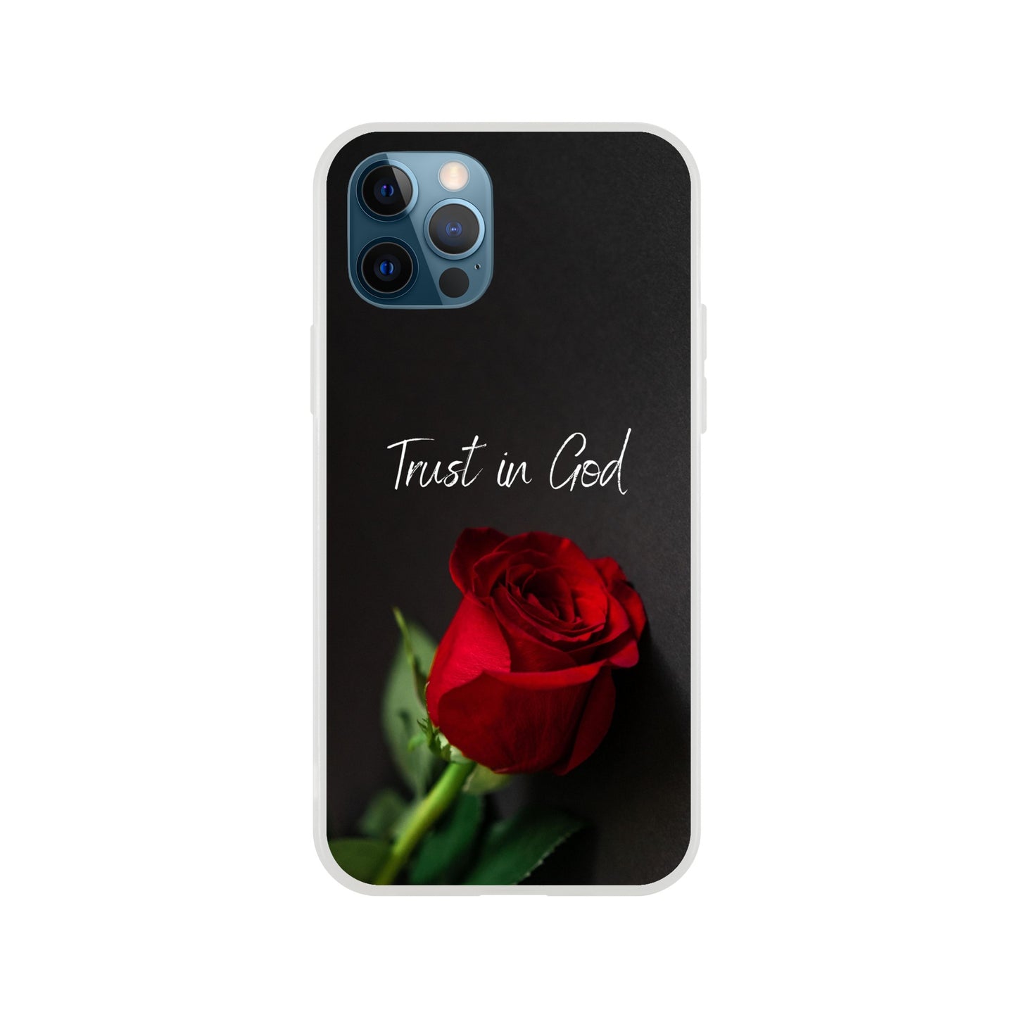 Trust in God Rose Flexi Case Cover - For iPhone 14 / 13 / 12 / 11 / X / 8 / 7 Series